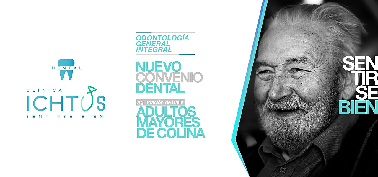 Nuevo convenio dental Adultos Mayores de Colina — Clínica Ichtus