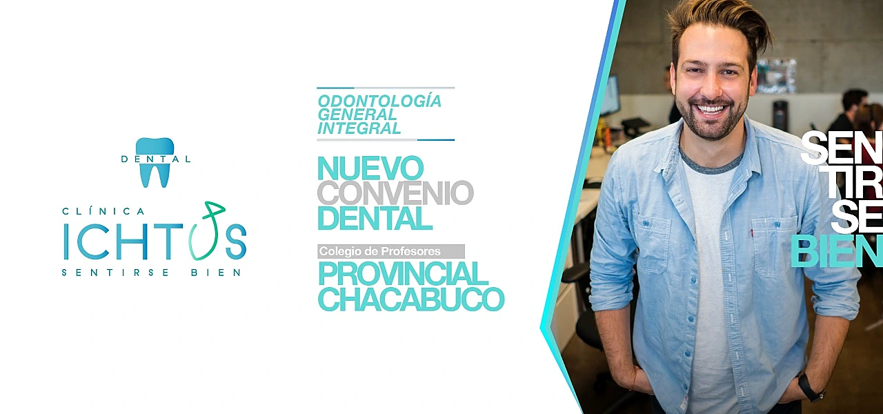 Nuevo convenio dental Colegio de Profesores Provincial Chacabuco — Clínica Ichtus